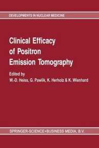 Clinical efficacy of positron emission tomography : Proceedings of a workshop held in Cologne, FRG, sponsored by the Commission of the European Communities as advised by the Committee on Medical and Public Health Research (Developments in Nuclear Med