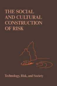 The Social and Cultural Construction of Risk : Essays on Risk Selection and Perception (Risk, Governance and Society)