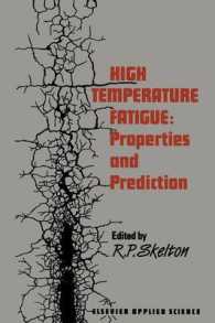 High Temperature Fatigue : Properties and Prediction