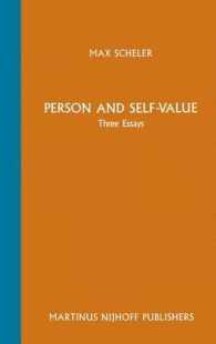 Person and Self-Value : Three Essays