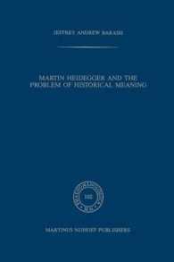 Martin Heidegger and the Problem of Historical Meaning (Phaenomenologica)