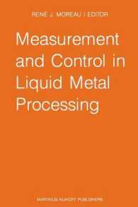 Measurement and Control in Liquid Metal Processing : Proceedings 4th Workshop held in conjunction with the 53rd International Foundry Congress, Prague, Czechoslovakia, September 10, 1986