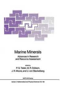 Marine Minerals : Advances in Research and Resource Assessment (NATO Science Series C)