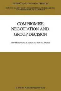 Compromise, Negotiation and Group Decision (Theory and Decision Library C)
