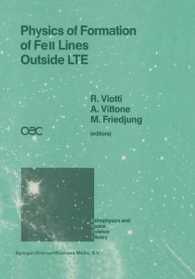 Physics of Formation of FeII Lines Outside LTE : Proceedings of the 94th Colloquium of the International Astronomical Union Held in Anacapri, Capri Island, Italy, 4-8 July 1986 (Astrophysics and Space Science Library)