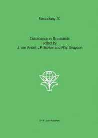Disturbance in Grasslands : Causes, effects and processes (Geobotany)