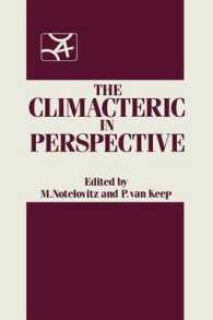 The Climacteric in Perspective : Proceedings of the Fourth International Congress on the Menopause, held at Lake Buena Vista, Florida, October 28-November 2, 1984