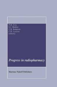 Progress in Radiopharmacy (Developments in Nuclear Medicine)