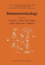 Immunotoxicology : Proceedings of the International Seminar on the Immunological System as a Target for Toxic Damage — Present Status, Open Problems and Future Perspectives (Developments in Hematology and Immunology)
