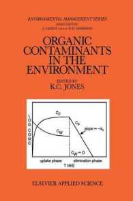 Organic Contaminants in the Environment : Environmental Pathways & Effects (Ettore Majorana International Science Series) （1991）