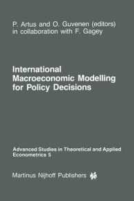 International Macroeconomic Modelling for Policy Decisions (Advanced Studies in Theoretical and Applied Econometrics)