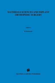 Materials Sciences and Implant Orthopedic Surgery (NATO Science Series E:)