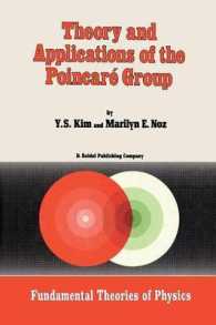 Theory and Applications of the Poincaré Group (Fundamental Theories of Physics)