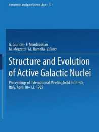 Structure and Evolution of Active Galactic Nuclei : International Meeting Held in Trieste, Italy, April 10-13, 1985 (Astrophysics and Space Science Library)