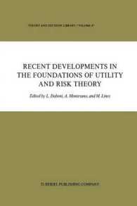 Recent Developments in the Foundations of Utility and Risk Theory (Theory and Decision Library)