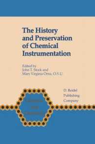 The History and Preservation of Chemical Instrumentation : Proceedings of the ACS Divivsion of the History of Chemistry Symposium held in Chicago, Ill., September 9-10, 1985 (Chemists and Chemistry)
