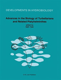 Advances in the Biology of Turbellarians and Related Platyhelminthes : Proceedings of the Fourth International Symposium on the Turbellaria Held at Fr （Reprint）