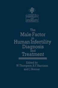 The Male Factor in Human Infertility Diagnosis and Treatment (Studies in Fertility and Sterility)