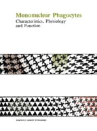 Mononuclear Phagocytes : Characteristics, Physiology and Function