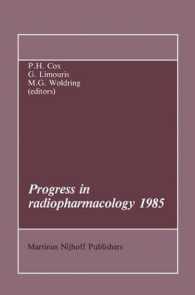 Progress in Radiopharmacology 1985 (Developments in Nuclear Medicine)