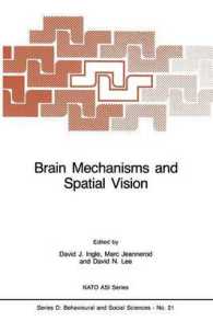 Brain Mechanisms and Spatial Vision (NATO Science Series D:)