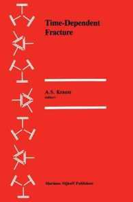 Time-Dependent Fracture : Proceedings of the Eleventh Canadian Fracture Conference, Ottawa, Canada, June 1984