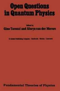Open Questions in Quantum Physics : Invited Papers on the Foundations of Microphysics (Fundamental Theories of Physics)
