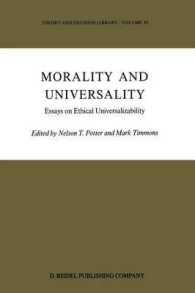 Morality and Universality : Essays on Ethical Universalizability (Theory and Decision Library)