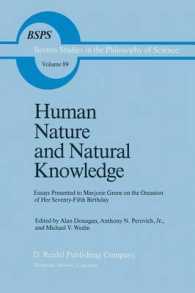 Human Nature and Natural Knowledge : Essays Presented to Marjorie Grene on the Occasion of Her Seventy-Fifth Birthday (Boston Studies in the Philosophy and History of Science)