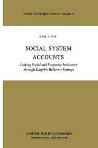 Social System Accounts : Linking Social and Economic Indicators through Tangible Behavior Settings (Theory and Decision Library)