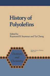History of Polyolefins : The World's Most Widely Used Polymers (Chemists and Chemistry)