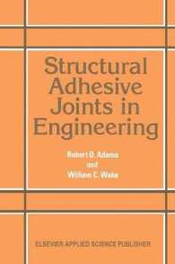 Structural Adhesive Joints in Engineering