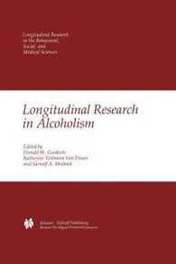 Longitudinal Research in Alcoholism (Longitudinal Research in the Behavioral, Social and Medical Studies)