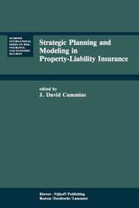 Strategic Planning and Modeling in Property-Liability Insurance (Huebner International Series on Risk, Insurance and Economic Security)