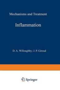 Inflammation: Mechanisms and Treatment : Proceedings of the Fourth International Meeting on Future Trends in Inflammation Organized by the European Biological Research Association and held in London, 18th-22nd February 1980 (Future Trends in Inflamma