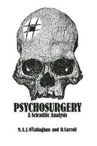 Psychosurgery : A Scientific Analysis
