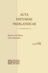 Acta Historiae Neerlandicae/Studies on the History of the Netherlands VIII