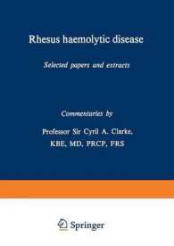 Rhesus haemolytic disease : Selected papers and extracts