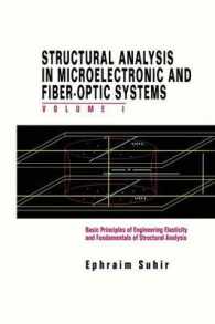 Structural Analysis in Microelectronic and Fiber-Optic Systems : Volume I Basic Principles of Engineering Elastictiy and Fundamentals of Structural Analysis
