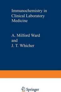 Immunochemistry in Clinical Laboratory Medicine : Proceedings of a symposium held at the University of Lancaster, March, 1978