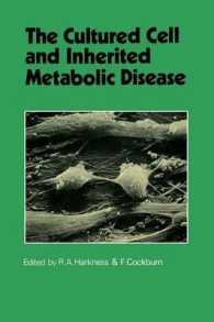 The Cultured Cell and Inherited Metabolic Disease : Monograph Based upon Proceedings of the Fourteenth Symposium of the Society for the Study of Inborn Errors of Metabolism