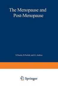 The Menopause and Postmenopause : The Proceedings of an International Symposium held in Rome, June 1979