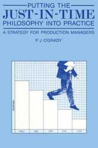 Putting the Just-In-Time Philosophy into Practice : A Strategy for Production Managers
