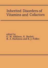 Inherited Disorders of Vitamins and Cofactors : Proceedings of the 22nd Annual Symposium of the SSIEM, Newcastle upon Tyne, September 1984 （1985）