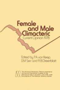 Female and Male Climacteric : Current Opinion 1978 （1979）