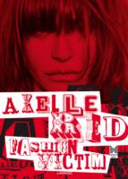 Axelle Red : Fashion Victim （Bilingual）