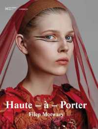 Haute-à-Porter : Haute-Couture in Ready-To-Wear Fashion