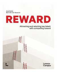 Reward : Attracting and retaining key talent with compelling reward (Lannoo Campus)