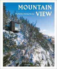 Mountain View : The Perfect Holiday Homes (Nature Retreats)
