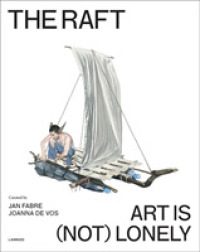 Raft : Art is (Not) Lonely -- Hardback